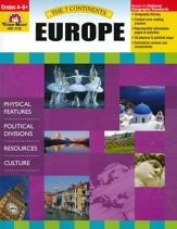The Seven Continents: Europe, Grades 4-6+