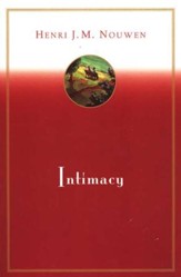 Intimacy: Essays in Pastoral Psychology