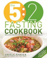 The 5:2 Fasting Cookbook: More Recipes for the 2 Day Fasting Diet. Delicious Recipes for 600 Calorie Days / Digital original - eBook