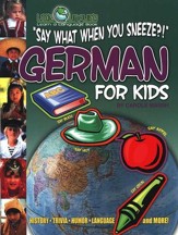 Say What When You Sneeze?! German  for Kids