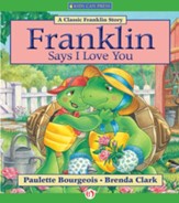 Franklin Says I Love You - eBook
