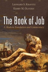 The Book of Job: A Modern Translation and Commentary