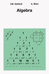 Singapore Math Algebra by Gelfand and Shen