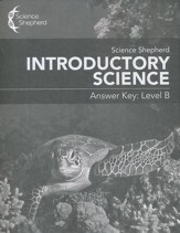 Science Shepherd Introductory  Science Answer Key Level B