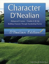 Character D'Nealian: Advanced  Cursive Grades 6 & Up, D'Nealian Edition