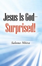 Jesus Is GodSurprised! - eBook