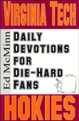 Daily Devotions for Die-Hard Fans: Virginia Tech Hokies