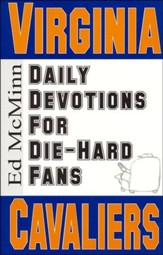 Daily Devotions for Die-Hard Fans: Virginia Cavaliers