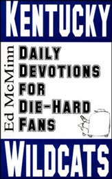 Daily Devotions for Die-Hard Fans: Kentucky Wildcats