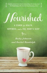 Nourished: A Search for Health, Happiness, and a Full Night's Sleep - eBook
