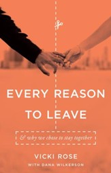 Every Reason to Leave: And Why We Chose to Stay Together / New edition - eBook