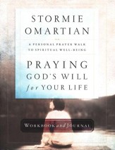 Praying God's Will for Your Life Workbook & Journal