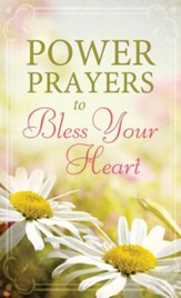 Power Prayers to Bless Your Heart - eBook