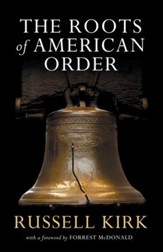 The Roots of American Order / Digital original - eBook