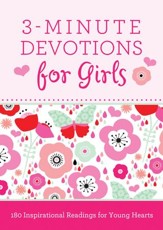 3-Minute Devotions for Girls: 180 Inspirational Readings for Young Hearts - eBook