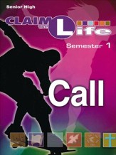 Claim the Life Call Sem 1: Responding to God's Call Leader's Guide w/ CD - Semester 1