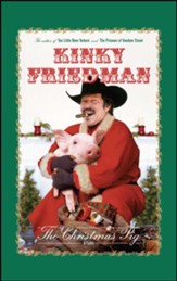 The Christmas Pig: A Fable