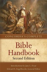 Concordia's Complete Bible Handbook, 2nd Edition