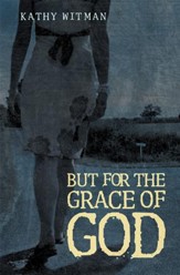 But for the Grace of God - eBook