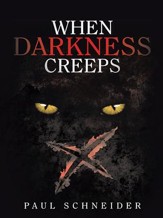 When Darkness Creeps - eBook
