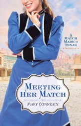 Meeting Her Match (Ebook Shorts): A Match Made in Texas Novella 4 - eBook