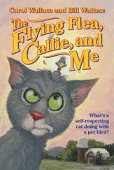 The Flying Flea, Callie and Me - eBook
