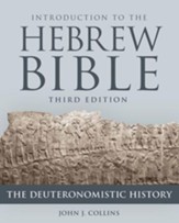 Introduction to the Hebrew Bible: The Deuteronomistic History, Third Edition