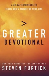 Greater Devotional: Forty Days to Igniting God's Vision for Your Life - eBook