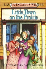 Little Town on the Prairie, Little House on the Prairie Series  #7 (Hardcover)