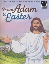 From Adam to Easter
