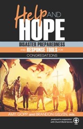 Help and Hope: Disaster Preparedness and Response Tools for Congregations - eBook