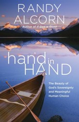 Hand in Hand: The Paradox of God's Sovereignty and Meaningful Human Choice - eBook