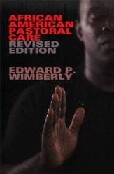 African American Pastoral Care: Revised Edition