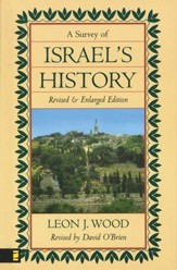 A Survey of Israel's History, Revised and Enlarged Edition