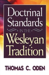 Doctrinal Standards in the Wesleyan Tradition: Revised Edition