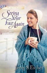 Seeing Your Face Again - eBook