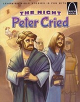 The Night Peter Cried - Arch Books