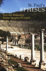 St. Paul's Ephesus: Texts and Archaeology