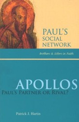 Apollos: Paul's Partner or Rival?