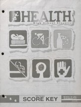 High School Health Elective: Health  SCORE Keys 1-6