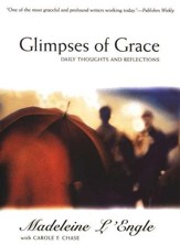 Glimpses of Grace: Daily Thoughts and Reflections