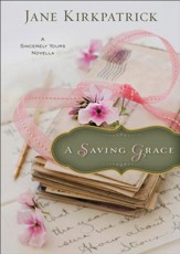 Saving Grace, A (Ebook Shorts): A Sincerely Yours Novella - eBook