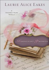 Moonlight Promise (Ebook Shorts): A Sincerely Yours Novella - eBook