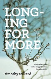 Longing for More: Daily Reflections on Finding God in the Rhythms of Life - eBook