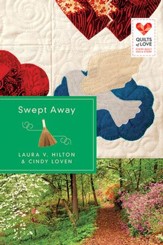 Swept Away: Quilts of Love Series - eBook