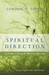 Spiritual Direction: A Guide to Giving and Receiving Direction - eBook