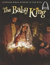 The Baby King - Arch Books