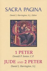 1 Peter, Jude, and 2 Peter: Sacra Pagina [SP]
