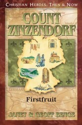 Nicholas Zinzendorf: Firstfruit