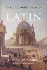 Latin: Story of a World Language